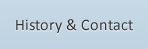 History and Contact